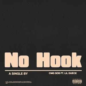 No Hook (feat. Lil Duece) (Explicit)