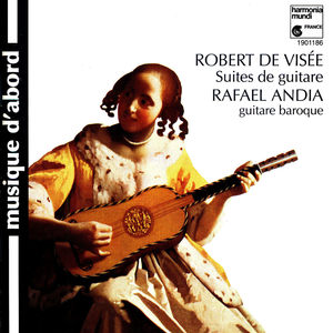 Robert de Visée: Suites de guitare