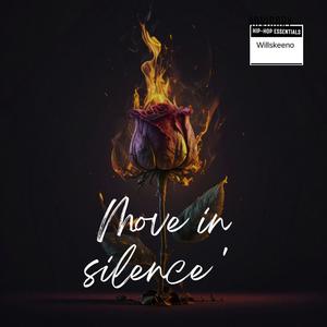 Move in silence (Explicit)