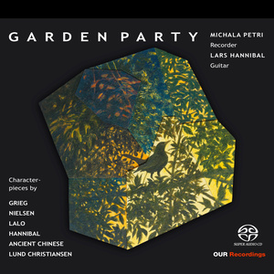 Recorder and Guitar Recital: Petri, Michala / Hannibal, Lars - Nielsen, C. / Hannibal, L. / Lalo, E. / Christiansen, A.L. / Grieg, E. (Garden Party)