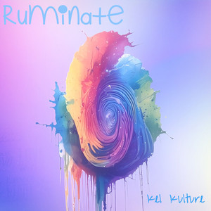 Ruminate (Explicit)