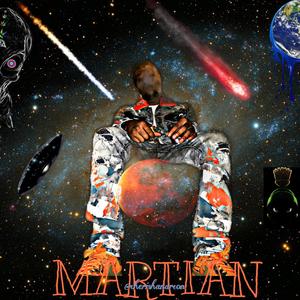 From Mars To Earth (Explicit)