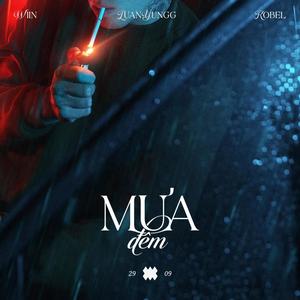 MƯA ĐÊM (feat. WIIN, LUANYUNGG & KOBEL) [Explicit]