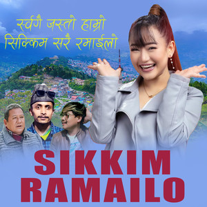 Sikkim Ramailo {Swargai Jasto Hamro Sikkim Sarai Ramailo}