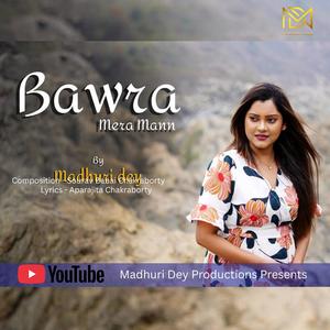 Bawra Mera Maan