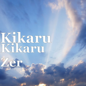 Kikaru Zer