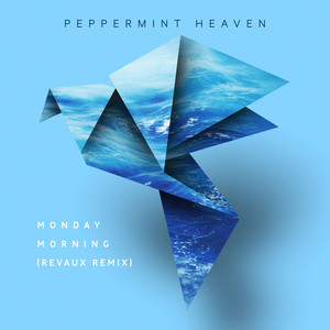 Monday Morning (Revaux Remix)