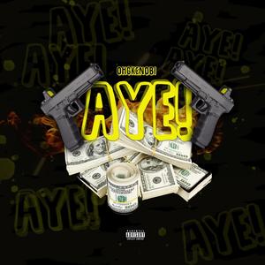 AYE ! (Explicit)