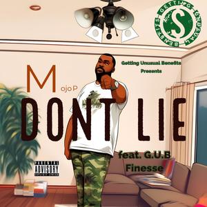 Dont Lie (feat. G.U.B Finesse) [Explicit]