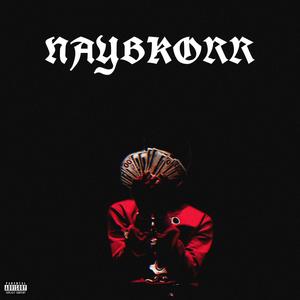 NAYBKORR: Full Edition (Explicit)