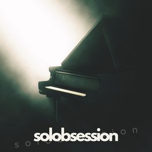 Solobsession (Souvenirs de Printemps)