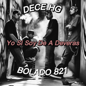 Yo Si Soy de a Deveras (Explicit)
