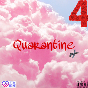 4 Quarantine (Explicit)