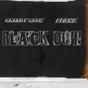 Black Out (feat. Beanz) [Explicit]