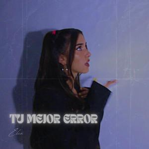 tu mejor error