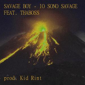 IO SONO SAVAGE (feat. Tha Boss)