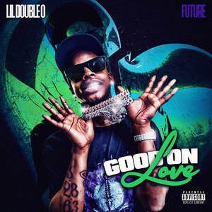 Good On Love (with Future) (Explicit)
