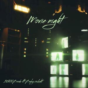 Movie night (feat. Babyrockaht) [Explicit]