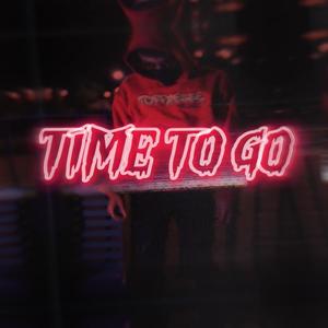Time To Go (Explicit)