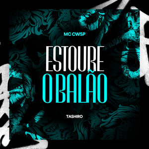 Estoure o Balão (Explicit)
