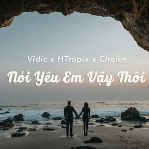 Nói Yêu Em Vậy Thôi