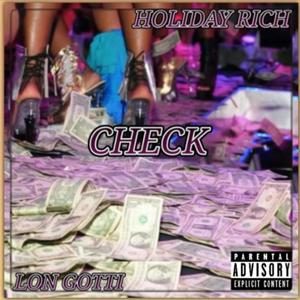 Check(feat. Lon Gotti) (Explicit)