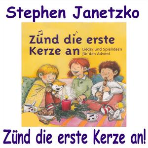 Zünd die erste Kerze an (Adventsspiellied)