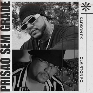Prisão Sem Grade (Explicit)