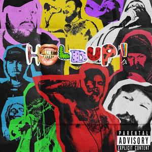 HOLD UP! (Explicit)