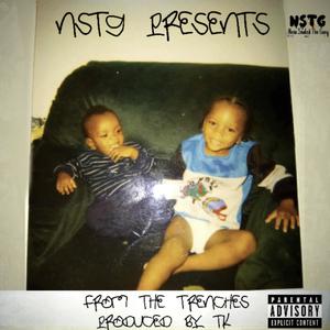 From The Trenches (Explicit)