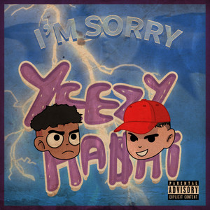 I'm Sorry (Explicit)