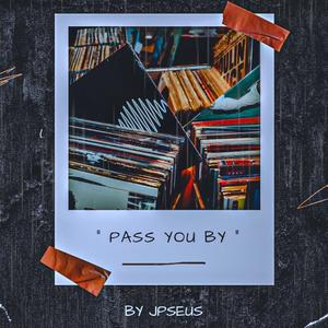 Pass you by (Instrumental Version)