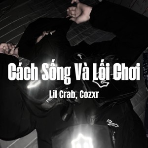 Cách Sống Và Lối Chơi (Explicit)