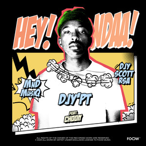 Hey! Ndaa! (feat. Chooiy)