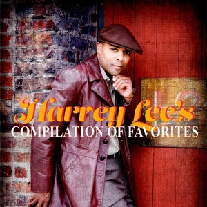 Harvey Lee's Compilation of Favorites