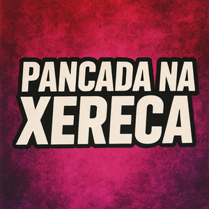 PANCADA NA XERECA (Explicit)