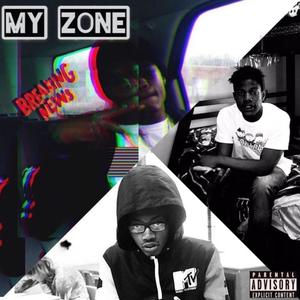 My Zone (Explicit)