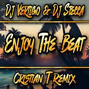 Enjoy The Beat (Cristian T Long Drink Remix)