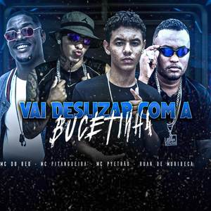 Vai Deslizar com a Bucetinha (Remix|Explicit)