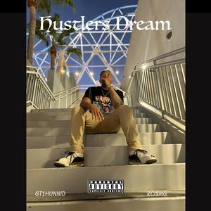 Hustlers Dream (Explicit)