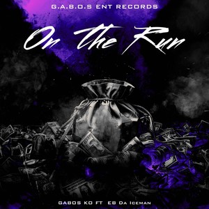 ON THE RUN (feat. Eb Da Iceman) (Explicit)