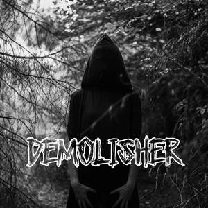 Demolisher (Explicit)