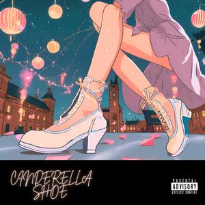 Cinderella Shoe (Explicit)