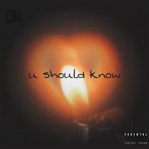 u should know (Explicit)