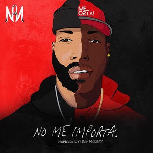 No Me Importa (feat. Dev McCray) [Explicit]