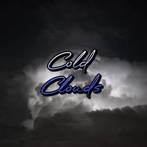 Cold Clouds (Explicit)