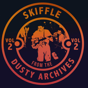 Skiffle from the Dusty Archives, Vol. 2