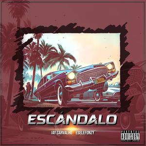 Escándalo (feat. Eslefonzy) [Explicit]