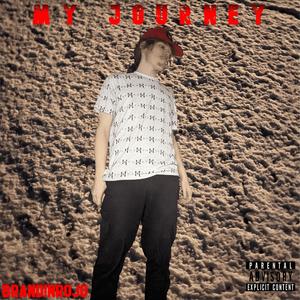 My Journey (Explicit)