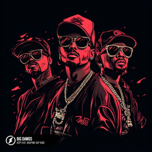 Big Dawgs (Explicit)